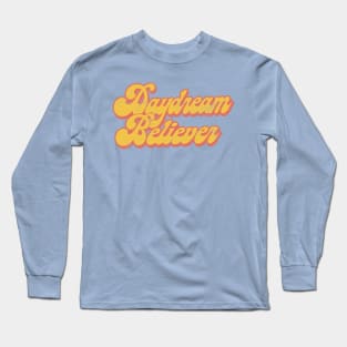 Daydream Believer / Retro Style Fan Art Long Sleeve T-Shirt